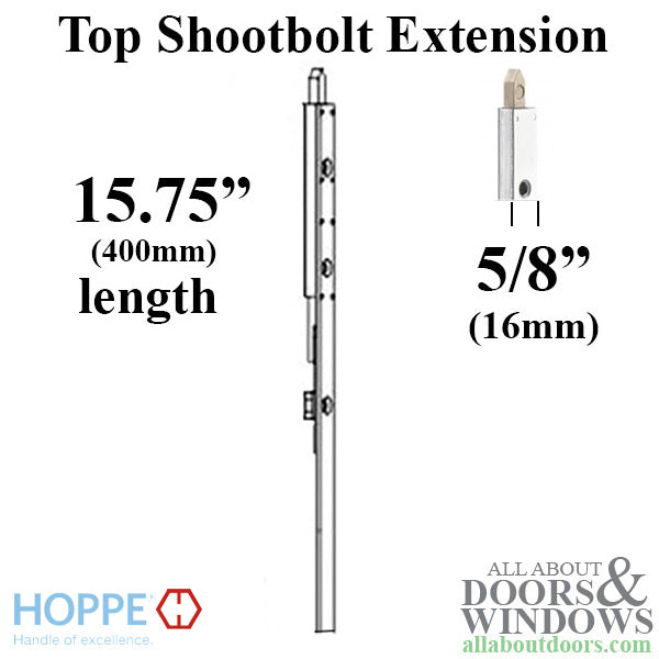 Hoppe Top Shootbolt Extension for HLS9000 – 16mm Faceplate, 15-3/4" Length