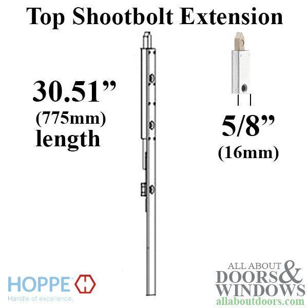 Hoppe Top Shootbolt Extension for HLS9000 – 16mm Faceplate, 30.51" Length