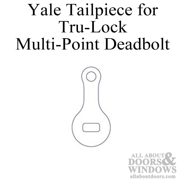 Yale Tru-Lock Tail Piece for Deadbolt