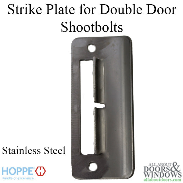 Hoppe Double Door Shootbolt Strike Plate – 1.61" x 3.75", Stainless Steel