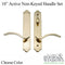 True Elegance 10" Active Non-Keyed Handle Set for Hinged Doors
