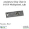 Amesbury P2000 Slide Clip – Stainless Steel